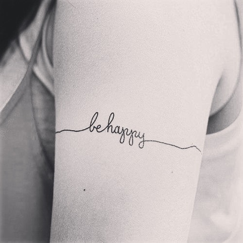 „Бъди щастлив.”