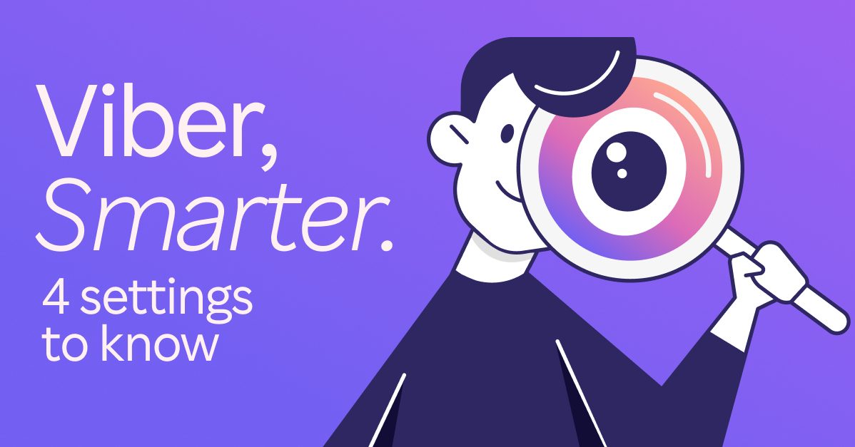Viber за напреднали: 4 настройки, които си струва да знаете